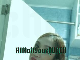 AllHailYourQUEEN