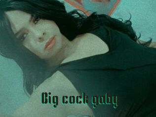 Big_cock_gaby