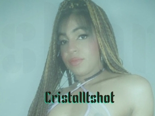 Cristalltshot