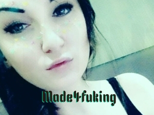 Made4fuking