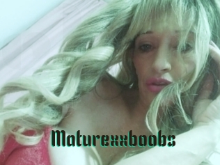 Maturexxboobs