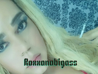 Roxxanabigass