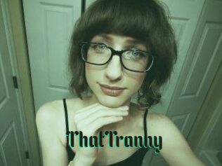 ThatTranny