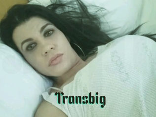 Transbig