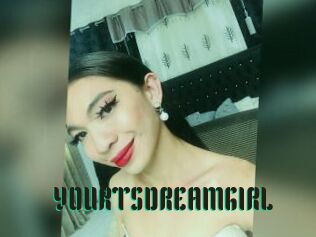 YOURTSDREAMGIRL