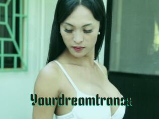 Yourdreamtransx