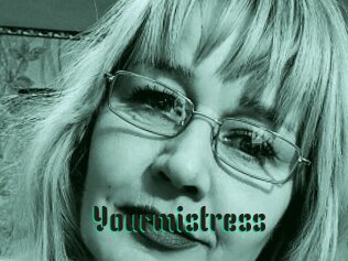 Yourmistress